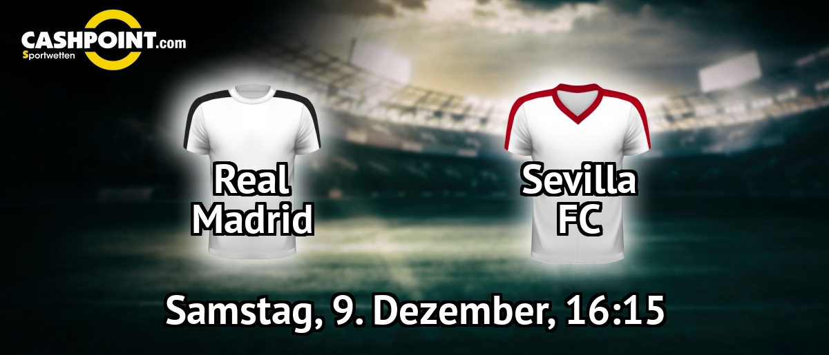 Real Madrid vs FC Sevilla LaLiga Samstag, 09.12.2017, 16 ...